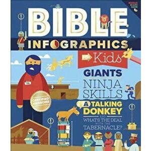 Bible Infographics for Kids: Giants, Ninja Skills, a Talking Donkey, and What's the Deal with the Tabernacle', Hardcover - Harvest House Publishers imagine