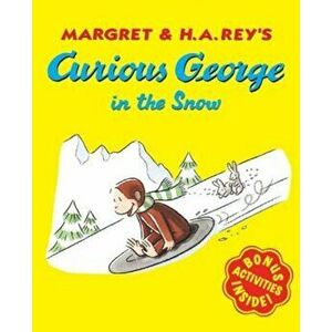 Curious George in the Snow, Paperback - Margret Rey imagine
