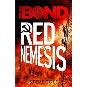 Young Bond: Red Nemesis, Paperback - Steve Cole imagine