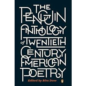 The Penguin Anthology of Twentieth-Century American Poetry, Paperback - Rita Dove imagine