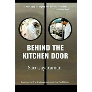 Behind the Kitchen Door, Paperback - Saru Jayaraman imagine