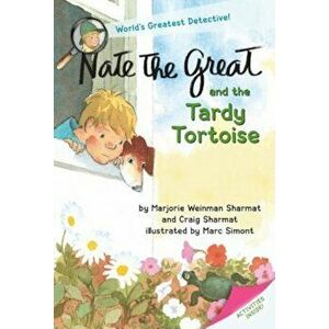 Nate the Great and the Tardy Tortoise, Paperback - Marjorie Weinman Sharmat imagine