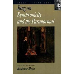 Jung on Synchronicity and the Paranormal, Paperback - C. G. Jung imagine