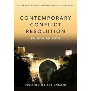Contemporary Conflict Resolution, Paperback - Oliver Ramsbotham imagine