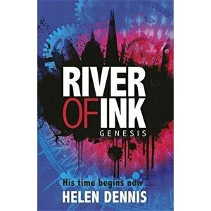 River of Ink: Genesis, Paperback - Helen Dennis imagine