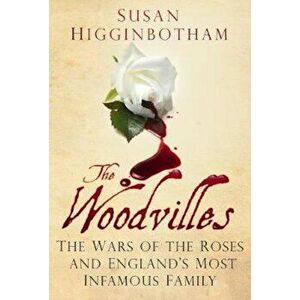 Woodvilles, Paperback - Susan Higginbotham imagine