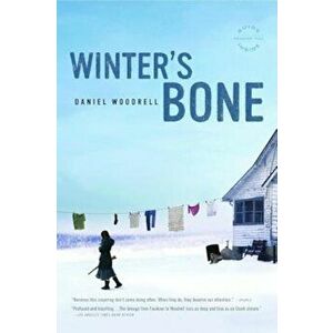 Winter's Bone, Paperback - Daniel Woodrell imagine