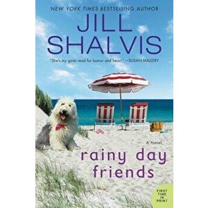 Rainy Day Friends, Paperback - Jill Shalvis imagine