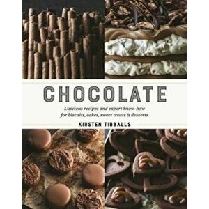 Chocolate, Hardcover - Kirsten Tibballs imagine