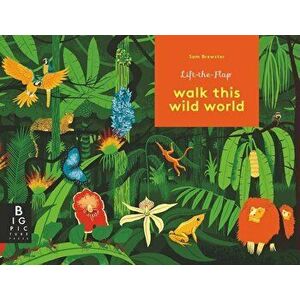 Walk This Wild World, Hardcover - Kate Baker imagine