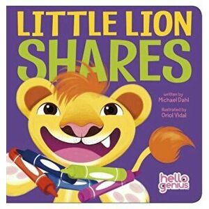 Little Lion Shares, Hardcover - Michael Dahl imagine