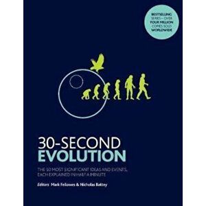 30-Second Evolution, Paperback - Nicholas Battey imagine