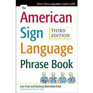 The American Sign Language Phrase Book, Paperback - Barbara Bernstein Fant imagine