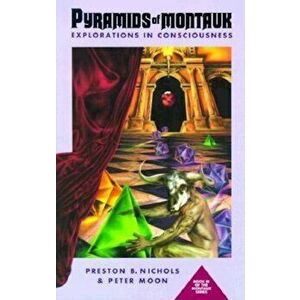 Pyramids of Montauk: Explorations in Consciousness, Paperback - Peter Moon imagine