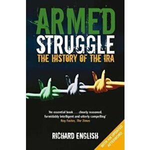 Armed Struggle, Paperback - Richard English imagine