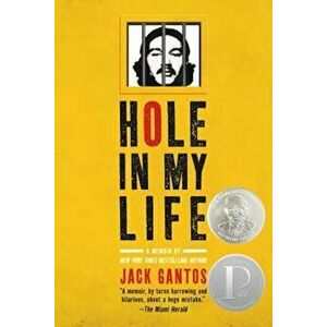Hole in My Life, Paperback - Jack Gantos imagine