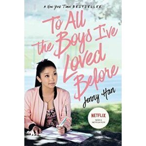 To All the Boys I've Loved Before, Paperback - Jenny Han imagine