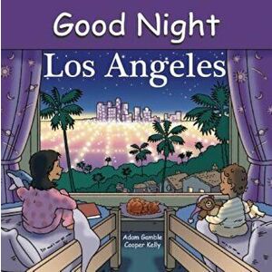 Good Night Los Angeles, Hardcover - Adam Gamble imagine