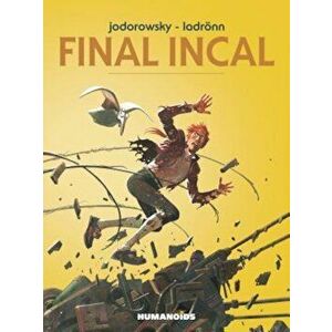 Final Incal, Hardcover - Alejandro Jodorowsky imagine