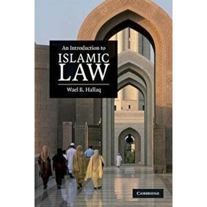 Introduction to Islamic Law, Paperback - Wael B Hallaq imagine