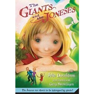 The Giants and the Joneses, Paperback - Julia Donaldson imagine