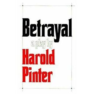 Betrayal, Paperback - Harold Pinter imagine