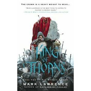 King of Thorns, Paperback - Mark Lawrence imagine
