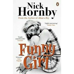 Funny Girl, Paperback - Nick Hornby imagine