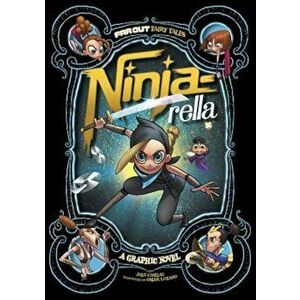 Ninja-Rella: A Graphic Novel, Paperback - Joey Comeau imagine
