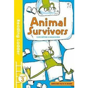 Animal Survivors, Paperback - Clive Gifford imagine