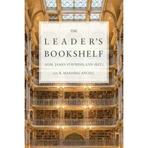 The Leader's Bookshelf, Hardcover - Adm James Stavridis Usn (Ret ). imagine