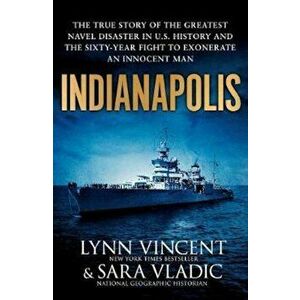 Indianapolis, Hardcover - Lynn Vincent imagine