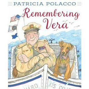 Remembering Vera, Hardcover - Patricia Polacco imagine