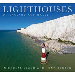 Lighthouses of England and Wales, Hardcover - Nicholas Leach imagine
