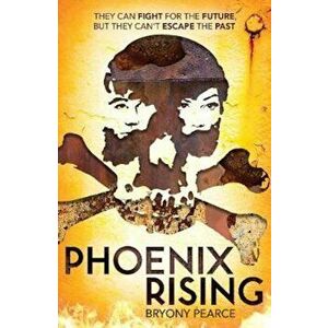 Phoenix Rising, Paperback - Bryony Pearce imagine