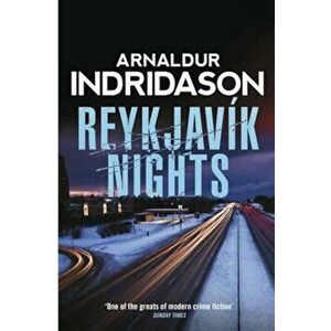 Reykjavik Nights, Paperback - Arnaldur Indridason imagine