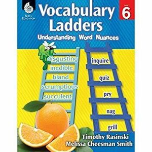 Vocabulary Ladders, Level 6: Understanding Word Nuances 'With CDROM', Paperback - Timothy Rasinski imagine