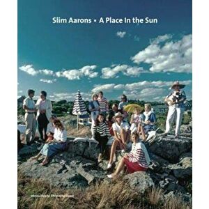 Slim Aarons: A Place in the Sun, Hardcover - Slim Aarons imagine