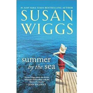 Summer by the Sea, Paperback - Susan Wiggs imagine