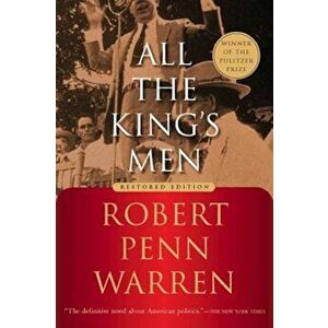 All the King's Men, Paperback - Robert Penn Warren imagine