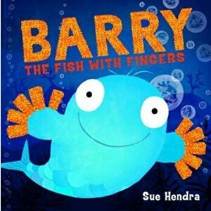 Barry the Fish with Fingers, Paperback imagine