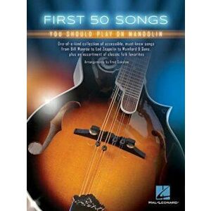First 50 Songs You Should Play on Mandolin, Paperback - Fred Sokolow imagine