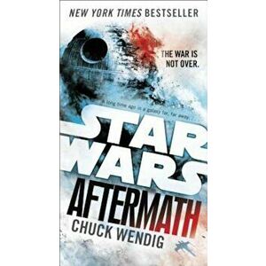 Star Wars: Aftermath, Paperback - Chuck Wendig imagine
