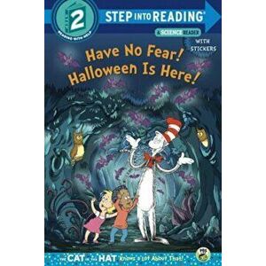 Have No Fear! Halloween Is Here! (Dr. Seuss/The Cat in the Hat Knows a Lot about, Paperback - Tish Rabe imagine