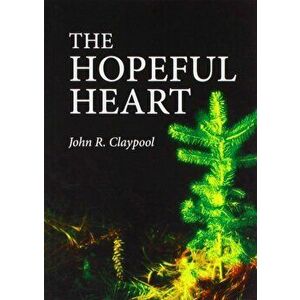 The Hopeful Heart, Paperback imagine