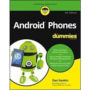 Android Phones for Dummies, Paperback - Dan Gookin imagine