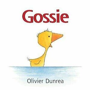 Gossie, Hardcover - Olivier Dunrea imagine