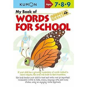 My Book of Words for School: Level 4, Paperback - Kumon Publishing imagine