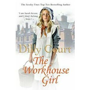 Workhouse Girl, Paperback - Dilly Court imagine