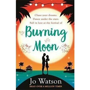 Burning Moon, Paperback - Jo Watson imagine